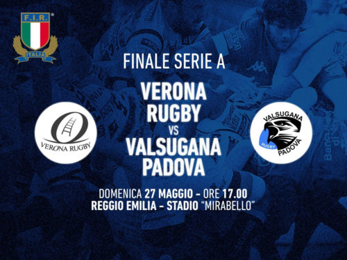 Le formazioni di Verona Rugby e Valsugana Rugby Padova per la finale di domenica a Reggio Emilia
