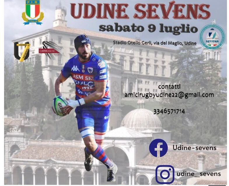 Rugby a sette: Udine7s, la prima edizione di un torneo che guarda al futuro