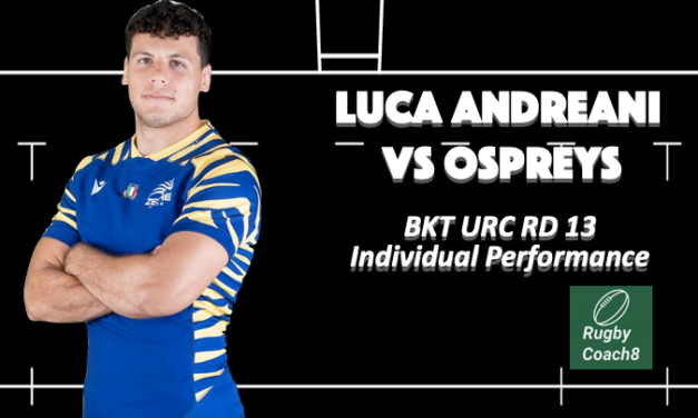 Luca Andreani : Meta e prestazione convincente vs Ospreys