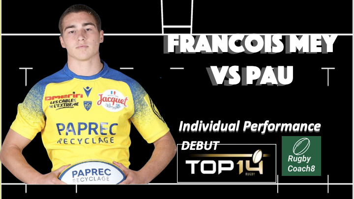 L’esordio in Top14 di Francois Mey contro Pau