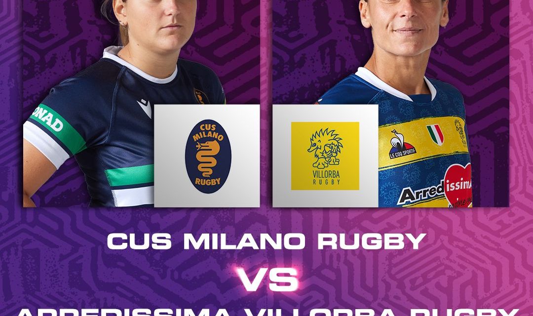 Serie A Elite Femminile, la prima di ritorno si gioca tutta in contemporanea domenica alle 14.30: CUS Milano v Villorba in diretta su Federugby.it